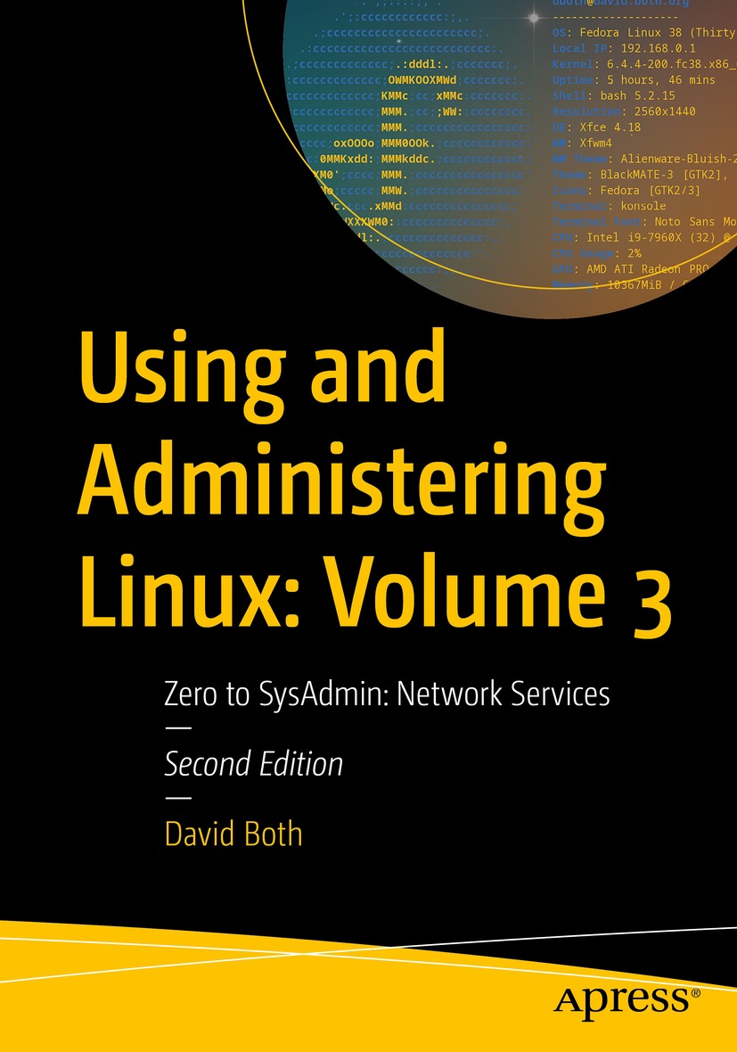 Using and Administering Linux: Volume 3: Network Services