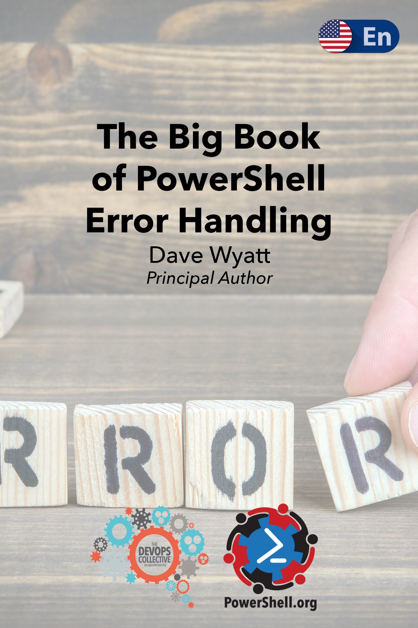 The Big Book of PowerShell Error Handling