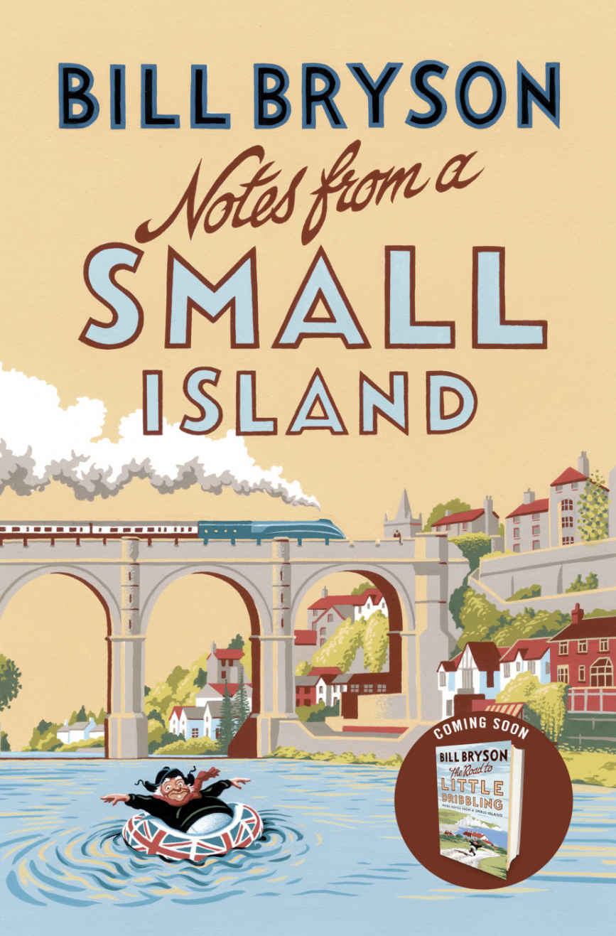 Notes From a Small Island: Journey Through Britain